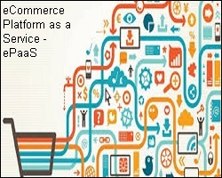 eCommerce Platform as a Service - ePaaS